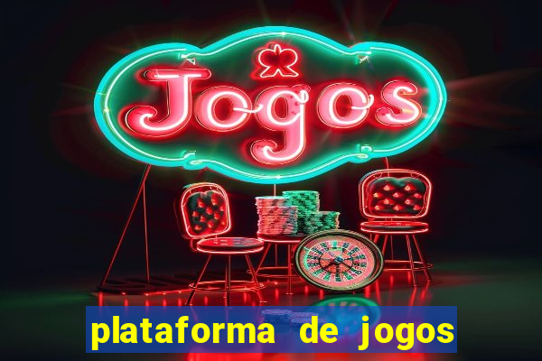 plataforma de jogos que da dinheiro no cadastro